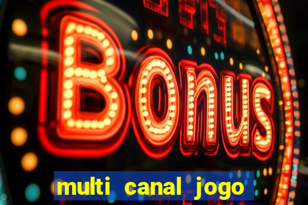 multi canal jogo do flamengo